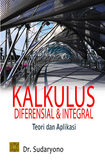 Kalkulus Diferensial dan Integral (Teori dan Aplikasi)