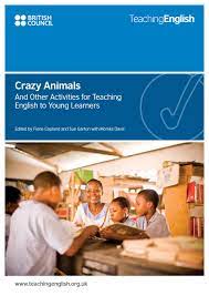 Crazy Animals and Other Activities for Teaching English to Young Learners