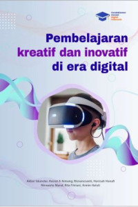 Pembelajaran Kreatif dan Inovatif di Era Digital