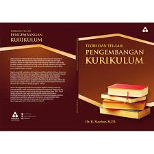 Teori dan Telaah Pengembangan Kurikulum