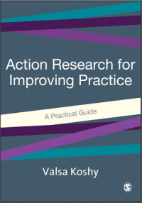 Action Research For Improving Practice A Practical Guide