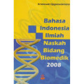 Bahasa indonesia Ilmiah Naskah Naskah Bidang Biomedik