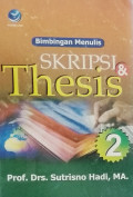 Bimbingan Menulis Skripsi dan Thesis (Jilid 2)