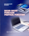 Dasar-Dasar Penulisan Proposal Penelitian