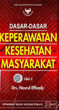 Dasar - dasar Keperawatan KesehatanMasyarakat