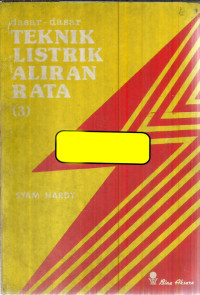 Dasar - dasar teknik listrik aliran rata