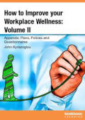 How to Improve your Workplace Wellness: Volume I