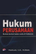 Hukum Perusahaan : Bentuk - bentuk badan usaha di Indonesia