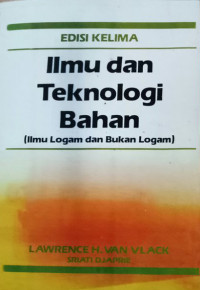 Ilmu Dan Teknologi Bahan (Ilmu Logam Dan Bukan Logam)