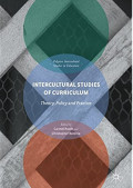 Intercultural studies of curriculum : Theory, Policy, and Practice