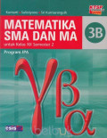 Matematika SMA dan MA untuk Kelas XII Semester 2 Program IPA, Jilid 3B (KTSP 2006)