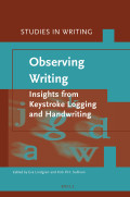 Observing Writing : Insights from Keystroke Logging and Handwriting