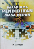 Paradigma Pendidikan Masa Depan