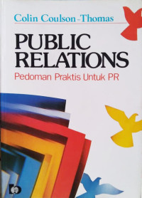 Public Relations : Pedoman Praktis Untuk PR