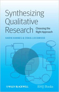 Synthesizing Qualitative Research : Choosing Right Approach