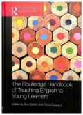 The Routledge Handbook of Teaching English to Young Learners