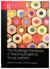 The Routledge Handbook of Teaching English to Young Learners