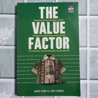 The Value Factor : Bagaimana Para Pemimpin Global Menggunakan Informasi Untuk Meraih Pertumbuhan dan Keuntungan Yang Kompetitif