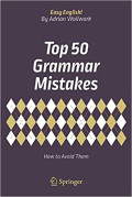 Top 50 Grammar Mistakes : How to avoid them?