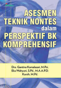 Asesmen Teknik Nontes dalam Perspektif BK Komprehensif