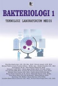 Bakteriologi 1 : Teknologi Laboratorium Medis