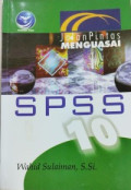 Jalan Pintas Menguasai SPSS 10