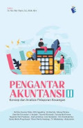 Pengantar Akuntansi II : Konsep dan Analisis Pelaporan Keuangan