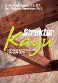 Struktur Kayu : Analisis dan Desain Dengan LRFD