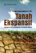 Tanah Ekspansif : Karakteristik dan Pengukuran Perubahan Volume