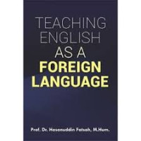 Teaching English As A Foreign Language