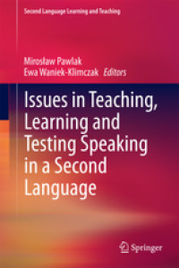 Image of Issues in teaching, learning and testing speaking in a second language